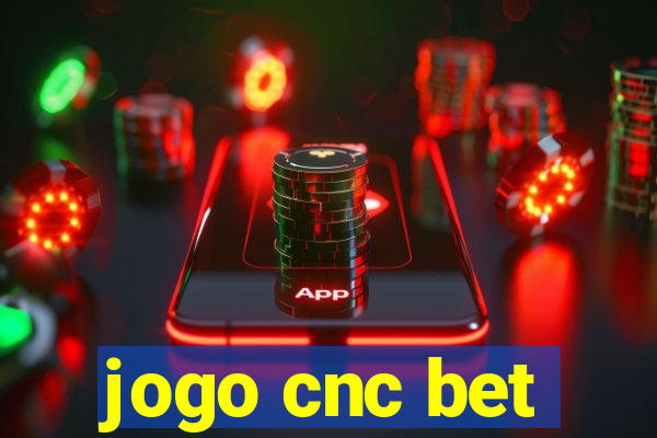 jogo cnc bet